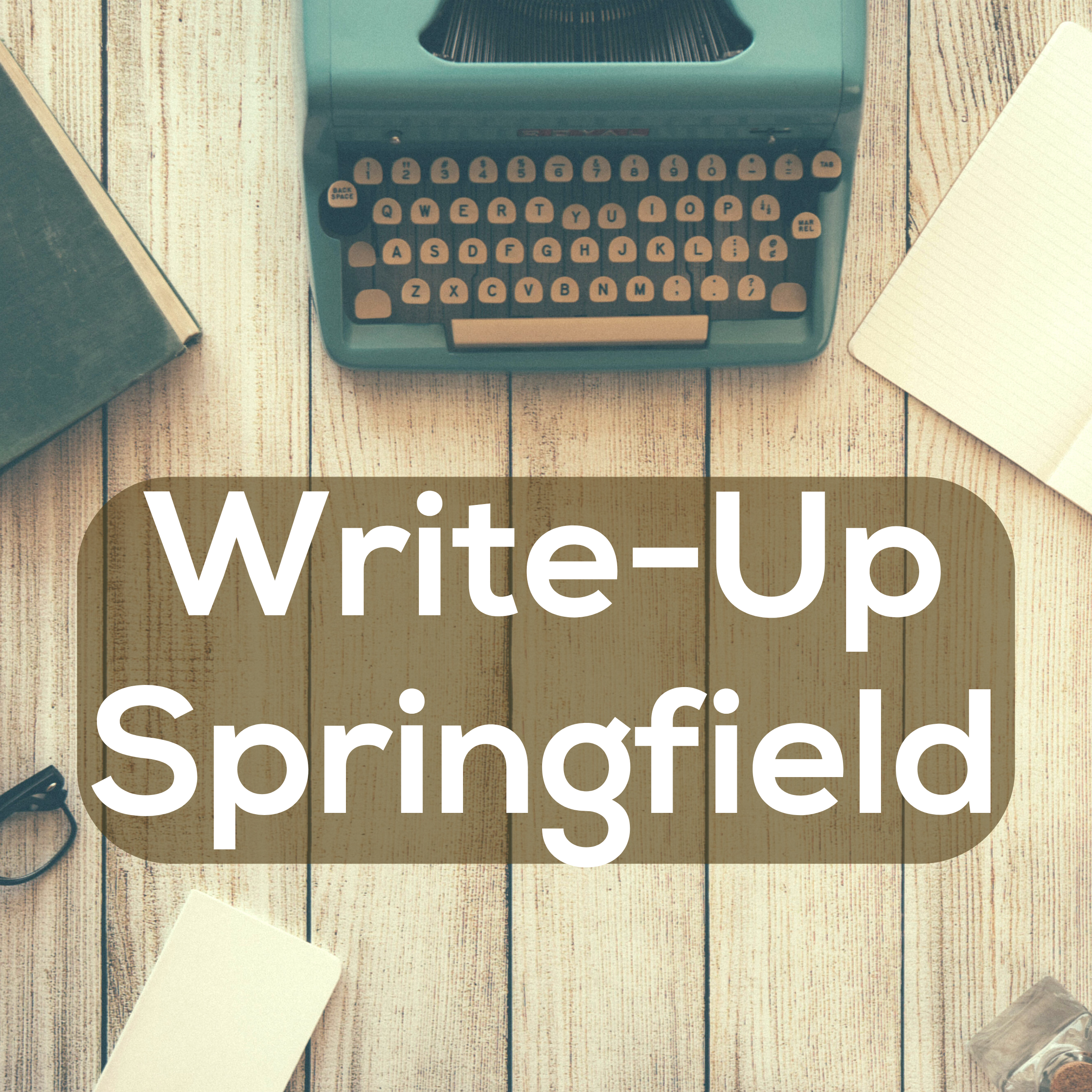 Write-Up Springfield default image: typewriter, pine cone, pencil and paper, eraser, glasses