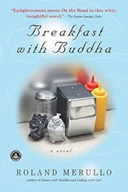Cover image for Breakfast with Buddha by Roland Merullo