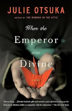 Cover image for When the Emperor was Divine by Julie Otsuka