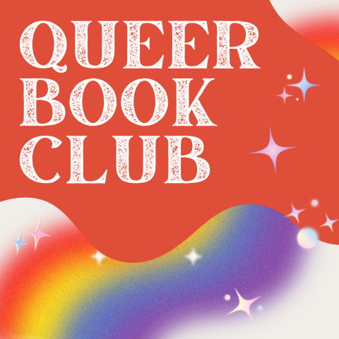 Rainbows and sparkles. White text over a red background reads "Queer Book Club"