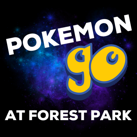 Pokemon GO at Forest Park