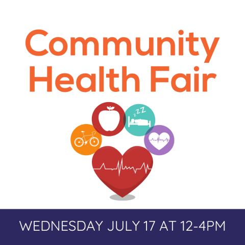 Community Health Fair Wednesday July 17 at 12-4. Pictures representing nutrition, heart health, exercise, and rest.